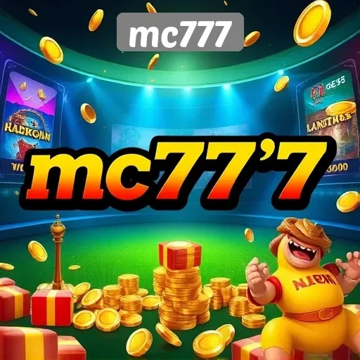 Mengenal mc777 Sebagai Platform Gaming Terpopuler